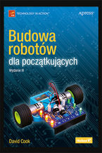 Okładka książki Budowa robotów dla początkujących. Wydanie III