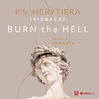 Okładka - Burn the Hell. Runda czwarta - Katarzyna Barlińska ve...