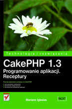 Okładka książki CakePHP 1.3. Programowanie aplikacji. Receptury