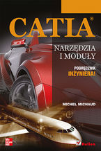 Okładka książki CATIA. Narzędzia i moduły