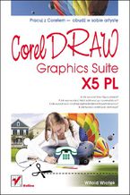 Okładka - CorelDRAW Graphics Suite X5 PL - Witold Wrotek