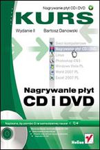 Okładka książki Nagrywanie płyt CD i DVD. Kurs. Wydanie II