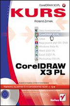Okładka - CorelDraw X3 PL. Kurs - Roland Zimek