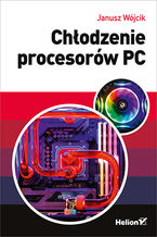 Okładka książki Chłodzenie procesorów PC