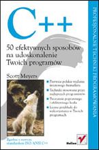 Okładka - C++. 50 efektywnych sposobów na udoskonalenie Twoich programów - Scott Meyers