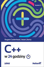 Okładka - C++ w 24 godziny. Wydanie VI - Rogers Cadenhead, Jesse Liberty