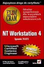 Okładka - NT Workstation 4 (egzamin 70-073) - Ed Tittel, Kurt Hudson, James Michael Stewart