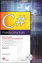 Okładka - C#. Praktyczny kurs. Wydanie II - Marcin Lis