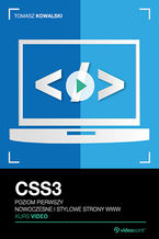 Okładka kursu CSS3. Kurs video. Poziom pierwszy. Nowoczesne i stylowe strony WWW