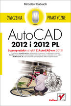 Okładka książki AutoCAD 2012 i 2012 PL. Ćwiczenia praktyczne