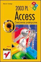 Okładka - Access 2003 PL. Ćwiczenia praktyczne - Marcin Szeliga