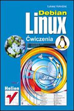 Okładka - Debian Linux. Ćwiczenia - Łukasz Kołodziej