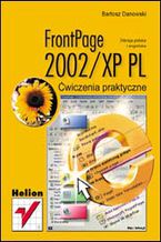 Okładka - FrontPage 2002/XP PL. Ćwiczenia praktyczne - Bartosz Danowski