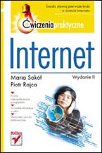 Okładka - Internet. Ćwiczenia praktyczne. Wydanie II - Maria Sokół, Piotr Rajca