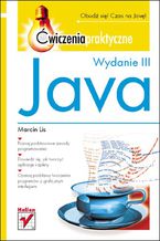 Okładka - Java. Ćwiczenia praktyczne. Wydanie III - Marcin Lis