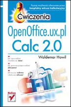 Okładka - OpenOffice.ux.pl Calc 2.0. Ćwiczenia - Waldemar Howil