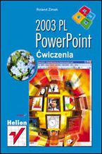 Okładka - PowerPoint 2003 PL. Ćwiczenia - Roland Zimek