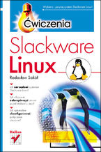 Okładka - Slackware Linux. Ćwiczenia - Radosław Sokół