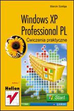 Okładka - Windows XP Professional PL. Ćwiczenia praktyczne - Marcin Szeliga