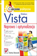 Okładka książki Windows Vista. Naprawa i optymalizacja. Ćwiczenia praktyczne