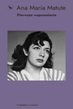 Okładka - Pierwsze wspomnienie - Ana María Matute