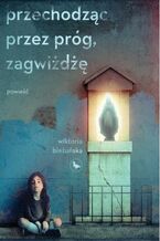 Przechodząc przez próg, zagwiżdżę