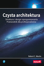 Okładka - Czysta architektura. Struktura i design oprogramowania. Przewodnik dla profesjonalistów - Robert C. Martin