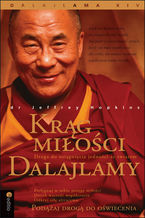 Okładka - Krąg miłości Dalajlamy. Droga do osiągnięcia jedności ze światem  - Dalailama, Khonton Peljor Lhundrub, Jose Ignacio Cabezon