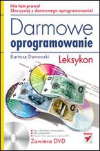Okładka - Darmowe oprogramowanie. Leksykon - Bartosz Danowski