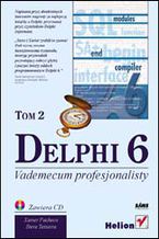 Okładka książki Delphi 6. Vademecum profesjonalisty. Tom II