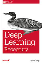 Deep Learning. Receptury