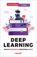 Deep Learning. Praca z jzykiem R i bibliotek Keras