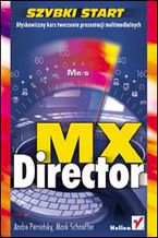 Okładka - Director MX. Szybki start - Andre Persidsky, Mark Schaeffer