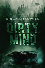 Okładka - Dirty Mind - Kinga Litkowiec