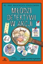 Ok�adka M�odzi detektywi w akcji. Zagadki (prawie) kryminalne