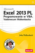 Okładka - Excel 2013 PL. Programowanie w VBA. Vademecum Walkenbacha - John Walkenbach
