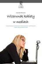 Okładka - Wizerunek kobiety w mediach - Paulina Wiśniewska