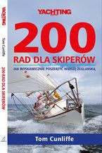 Okadka ksiki 200 rad dla skiperw. Jak byskawicznie poszerzy wiedz eglarsk