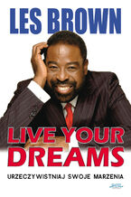 Okadka ksiki Live your dreams. Urzeczywistniaj swoje marzenia