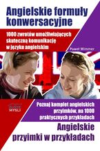 Okładka - Angielskie formuły konwersacyjne i Angielskie przyimki. 1000 zwrotów umożliwiających skuteczną komunikację w języku angielskim. Poznaj komplet angielskich przyimków, na 1000 praktycznych przykładach - Paweł Wimmer