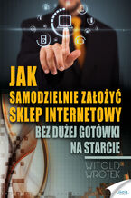 Jak samodzielnie założyć sklep internetowy