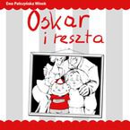 Oskar i reszta