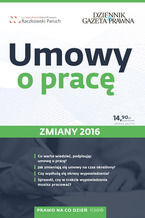 Umowy o pracę - zmiany 2016