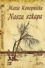 Okładka - Nasza szkapa - Maria Konopnicka