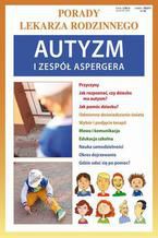 Okładka - Autyzm i zespół Aspergera. Porady lekarza rodzinnego - Agnieszka Umińska