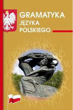 Okładka - Gramatyka języka polskiego - Justyna Rudomina, Maria Mameła