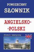 Okadka ksiki Powszechny sownik angielsko-polski. Sownik tematyczny