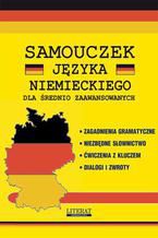 Okładka - Samouczek języka niemieckiego dla średnio zaawansowanych - Monika von Basse