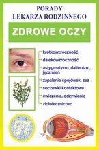 Zdrowe oczy. Porady lekarza rodzinnego