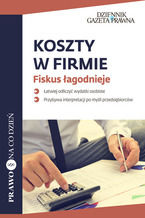 Koszty w firmie Fiskus łagodnieje